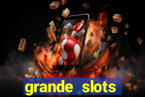 grande slots jackpot louco